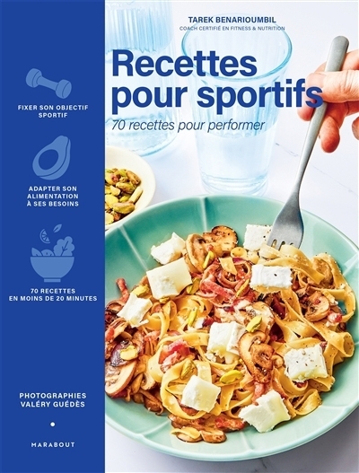 Recettes pour sportifs : 70 recettes pour performer | Benarioumbil, Tarek
