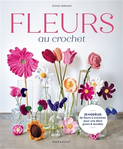 Fleurs au crochet | Varnam, Emma