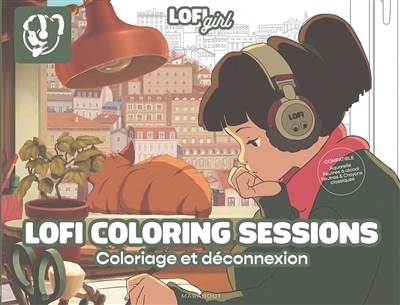Lofi coloring sessions : Lofi Girl : Coloriage et déconnexion | 