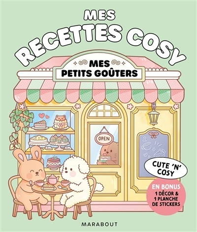 Mes recettes cosy : Mes petits goûters | Bourgeois, Caroline (Auteur) | Barthe, Armande (Illustrateur)