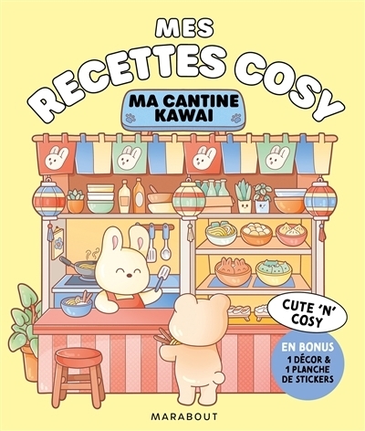 Mes recettes cosy : Ma cantine kawai | Harada, Sachiyo (Auteur) | Mahut, Sandra (Auteur) | Fauda-Rôle, Sabrina (Auteur) | Minh, Tran Dinh (Illustrateur)