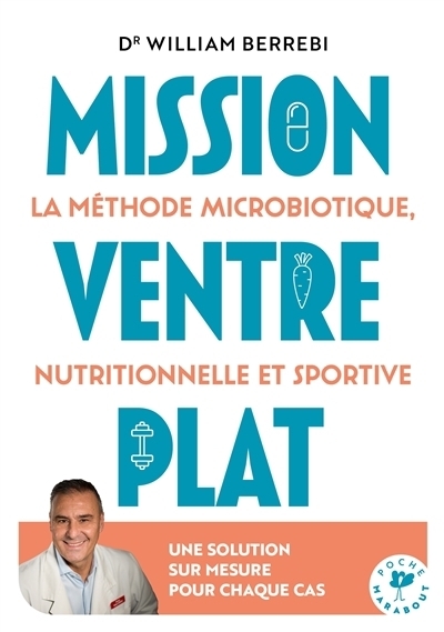 Mission ventre plat | Berrebi, William (Auteur) | Pioli, Emmanuelle (Illustrateur)