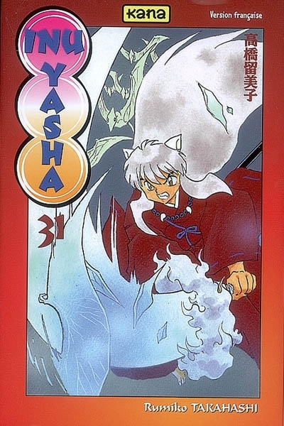 Inu-Yasha T.31 | Takahashi, Rumiko (Auteur)
