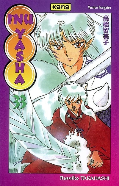 Inu-Yasha T.33 | Takahashi, Rumiko (Auteur)