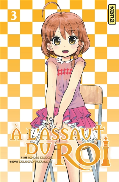 A l'assaut du roi T.03 | Kiguchi, Minori