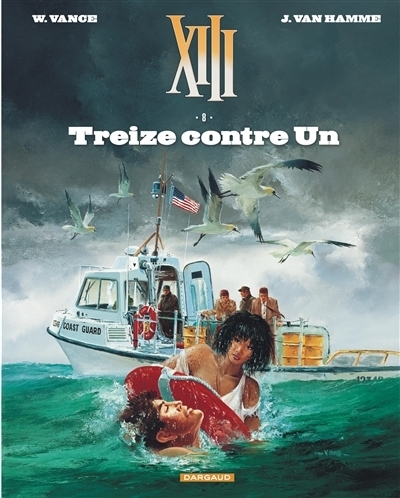 XIII T.08 - Treize contre un | Van Hamme, Jean (Auteur) | Vance, William (Illustrateur)