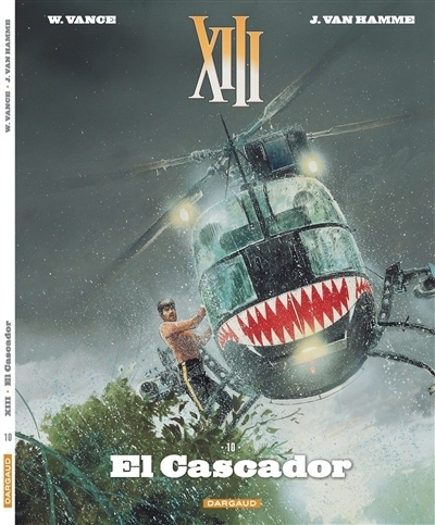 XIII T.10 - El Cascador | Van Hamme, Jean (Auteur) | Vance, William (Illustrateur)