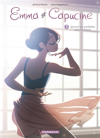 Emma et Capucine T.03 - Quand les paillettes disparaissent | Hamon, Jérôme