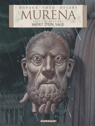 Murena T.12 - Mort d'un sage | Dufaux, Jean (Auteur) | Caneschi, Theo (Illustrateur)