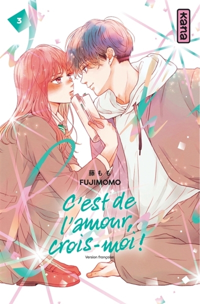 C'est de l'amour, crois-moi ! T.03 | Fujimomo