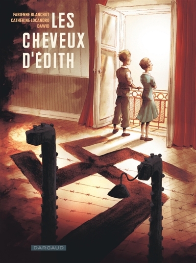 Les cheveux d'Edith | Blanchut, Fabienne (Auteur) | Locandro, Catherine (Auteur) | Dawid (Illustrateur)