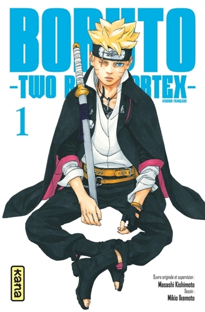 Boruto : two blue vortex T.01 | Kishimoto, Masashi (Auteur) | Ikemoto, Mikio (Illustrateur)