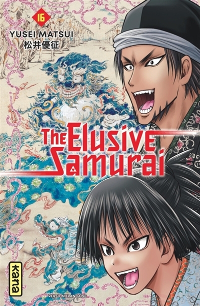 The elusive samurai T.16 | Matsui, Yusei (Auteur)