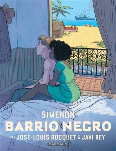 Barrio Negro | Bocquet, José-Louis (Auteur) | Rey, Javi (Illustrateur)