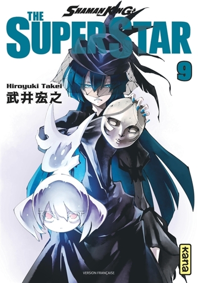 Shaman King : the super star T.09 | Takei, Hiroyuki (Auteur)