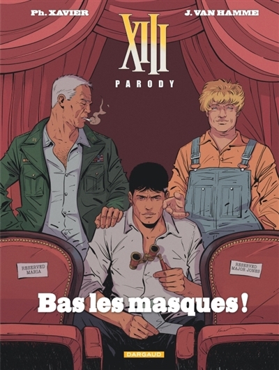 XIII Parody - Bas les masques ! | Van Hamme, Jean (Auteur) | Xavier, Philippe (Illustrateur)