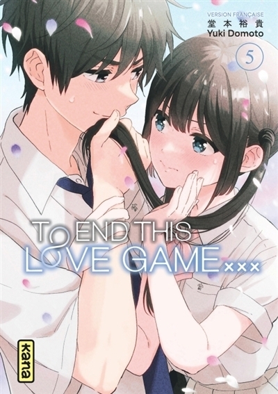 To end this love game... T.05 | Domoto, Yuki