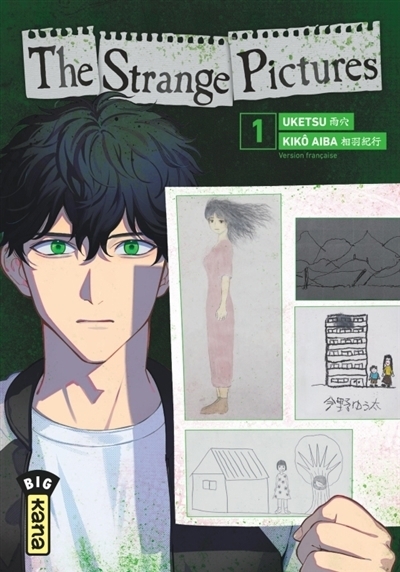 The strange pictures T.01 | Uketsu (Auteur) | Aiba, Kikou (Illustrateur)