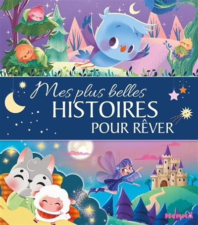 Mes plus belles histoires pour rêver | 