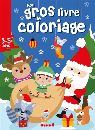 Mon gros livre de coloriage (Père Noël, écureuil, raton laveur et leurs amis) | 