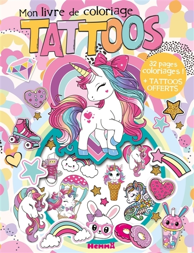 Mon livre de coloriage tattoos (Licornes) : 32 pages coloriages ! + tattoos offerts | 