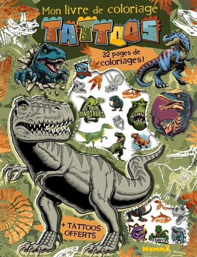 Mon livre de coloriage tattoos (Dinos) : 32 pages coloriages ! + tattoos offerts | 