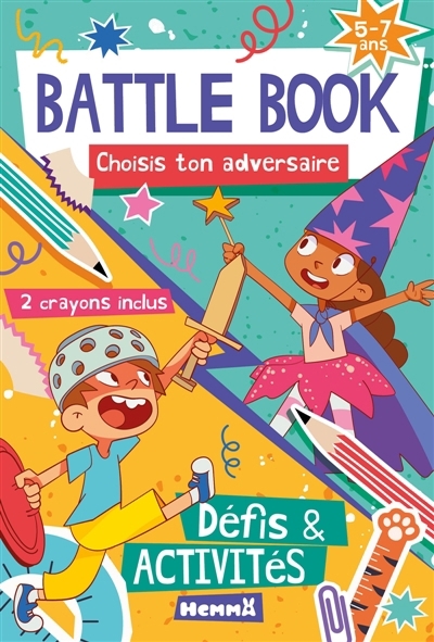 Battle book (5-7 ans) : Défis & activités : Choisis ton adversaire - 2 crayons inclus | 