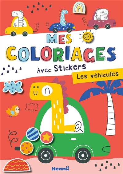 Mes coloriages avec stickers : Les véhicules | 