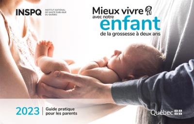 Mieux vivre avec notre enfant de la grossesse à deux ans - 2023 | 