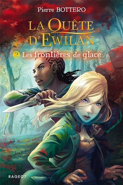 La quête d'Ewilan T.02 - Les frontières de glace  | Bottero, Pierre