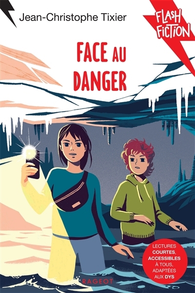 Face au danger | Tixier, Jean-Christophe (Auteur) | Pelon, Sébastien (Illustrateur)