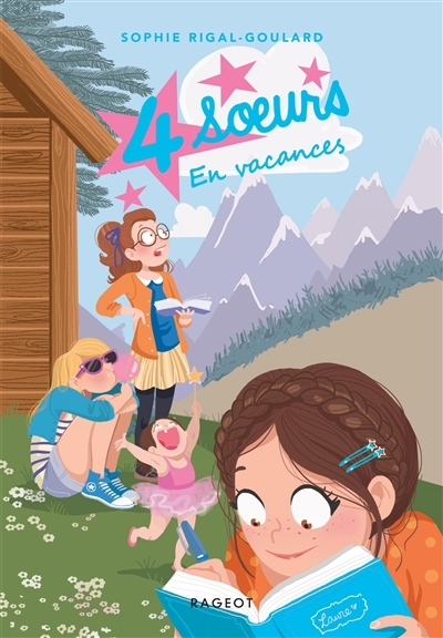 Quatre soeurs T.01-  En vacances | Rigal-Goulard, Sophie