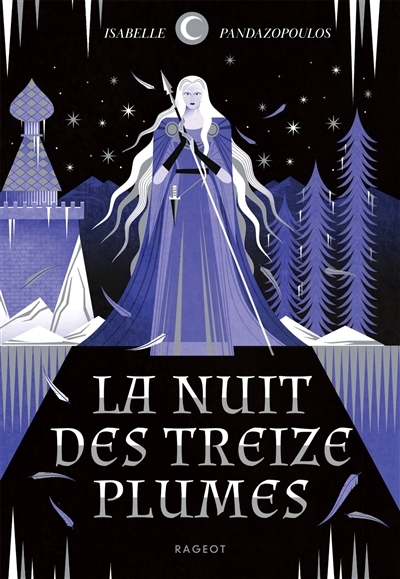 La nuit des treize plumes | Pandazopoulos, Isabelle