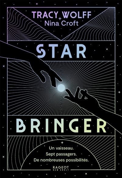 Star bringer | Wolff, Tracy (Auteur) | Croft, Nina (Auteur)