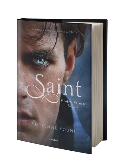 Saint : croire, vaincre, sauver | Young, Adrienne (Auteur)