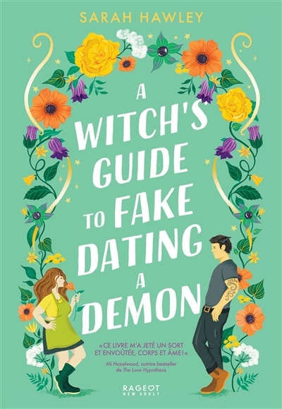 A witch's guide to fake dating a demon | Hawley, Sarah (Auteur)