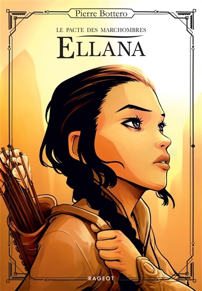 Ellana T.01 - Le pacte des Marchombres | Bottero, Pierre