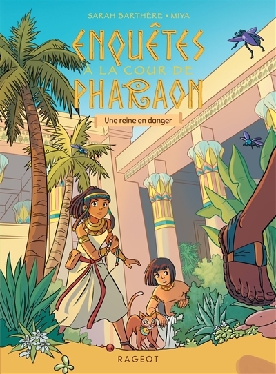 Une reine en danger | Barthère, Sarah (Auteur) | Miya (Illustrateur)