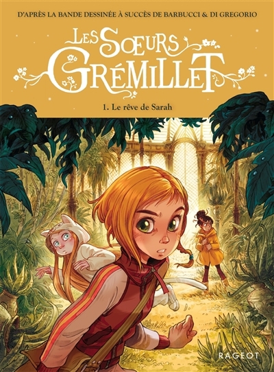 soeurs Grémillet (Les) T.01 - Le rêve de Sarah | Jugla, Cécile (Auteur)
