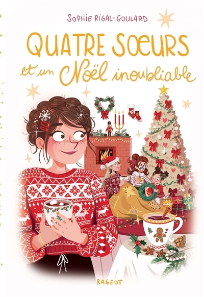 Quatre soeurs et un Noël inoubliable | Rigal-Goulard, Sophie (Auteur) | Diglee (Illustrateur)