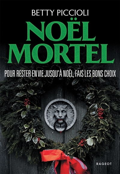 Noël mortel | Piccioli, Betty (Auteur)