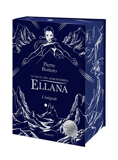 Ellana : le pacte des Marchombres : l'intégrale | Bottero, Pierre (Auteur)