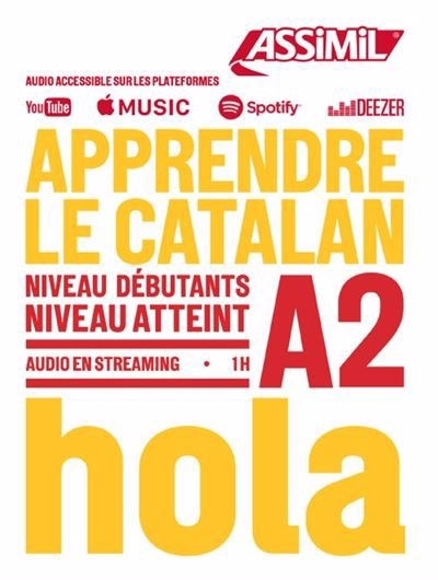 Apprendre le catalan : niveau débutant : niveau atteint A2 | Llombart Huesca, Maria (Auteur)