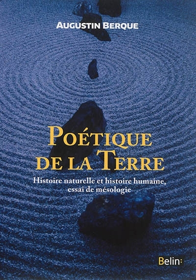 Poétique de la Terre | Berque, Augustin