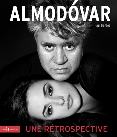 Almodovar : une rétrospective | Gomez, Pau 