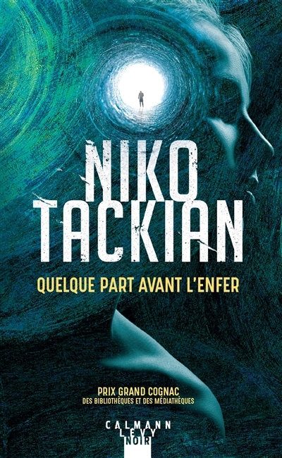 Quelque part avant l'enfer | Tackian, Nicolas