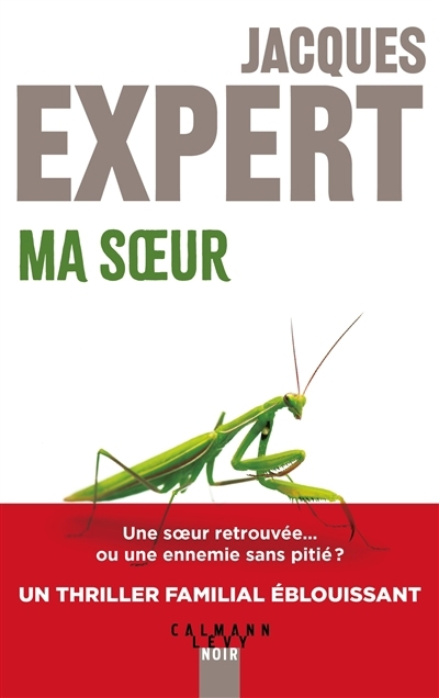 Ma soeur | Expert, Jacques (Auteur)