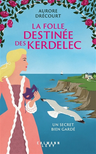 Un secret bien gardé | Drécourt, Aurore 