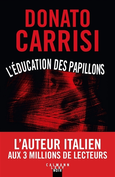 éducation des papillons (L') | Carrisi, Donato