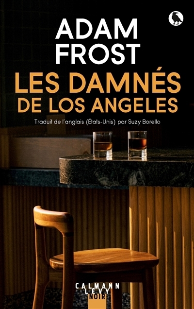 Les damnés de Los Angeles | Frost, Adam (Auteur)